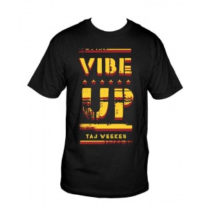 Taj Weekes - Merchandise - Vibe Up - Black